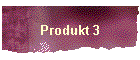 Produkt 3